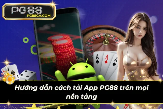 Tải và cài đặt app PG88 trong vòng một nốt nhạc