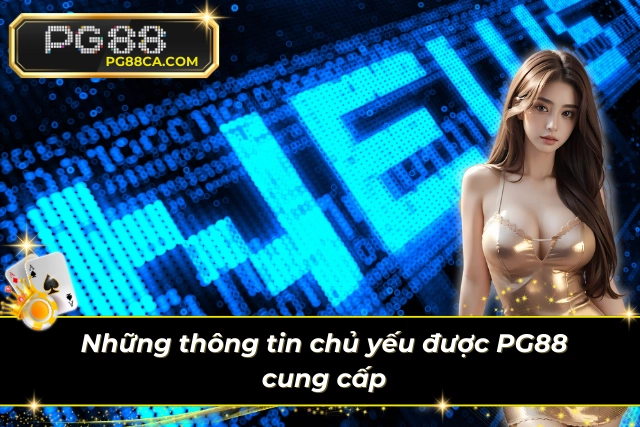 Những thông tin hữu dụng mà nhà cái PG88 thường chia sẻ