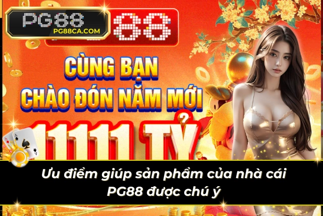 Ưu thế nâng tầm trải nghiệm của các sản phẩm cá cược tại PG88