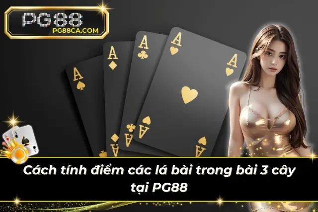 Phương pháp tính điểm để xác định việc rút bài trong bài 3 cây