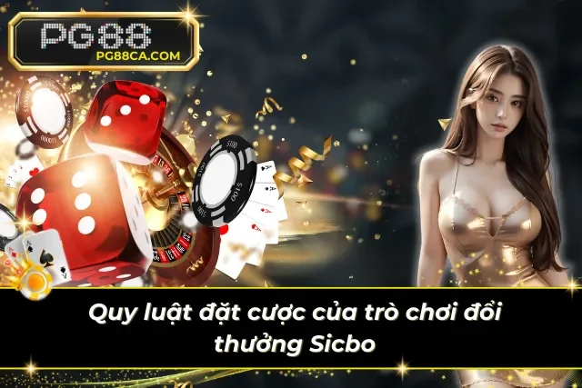 Luật chơi Sicbo dành cho tân thủ khi tham gia tại PG88